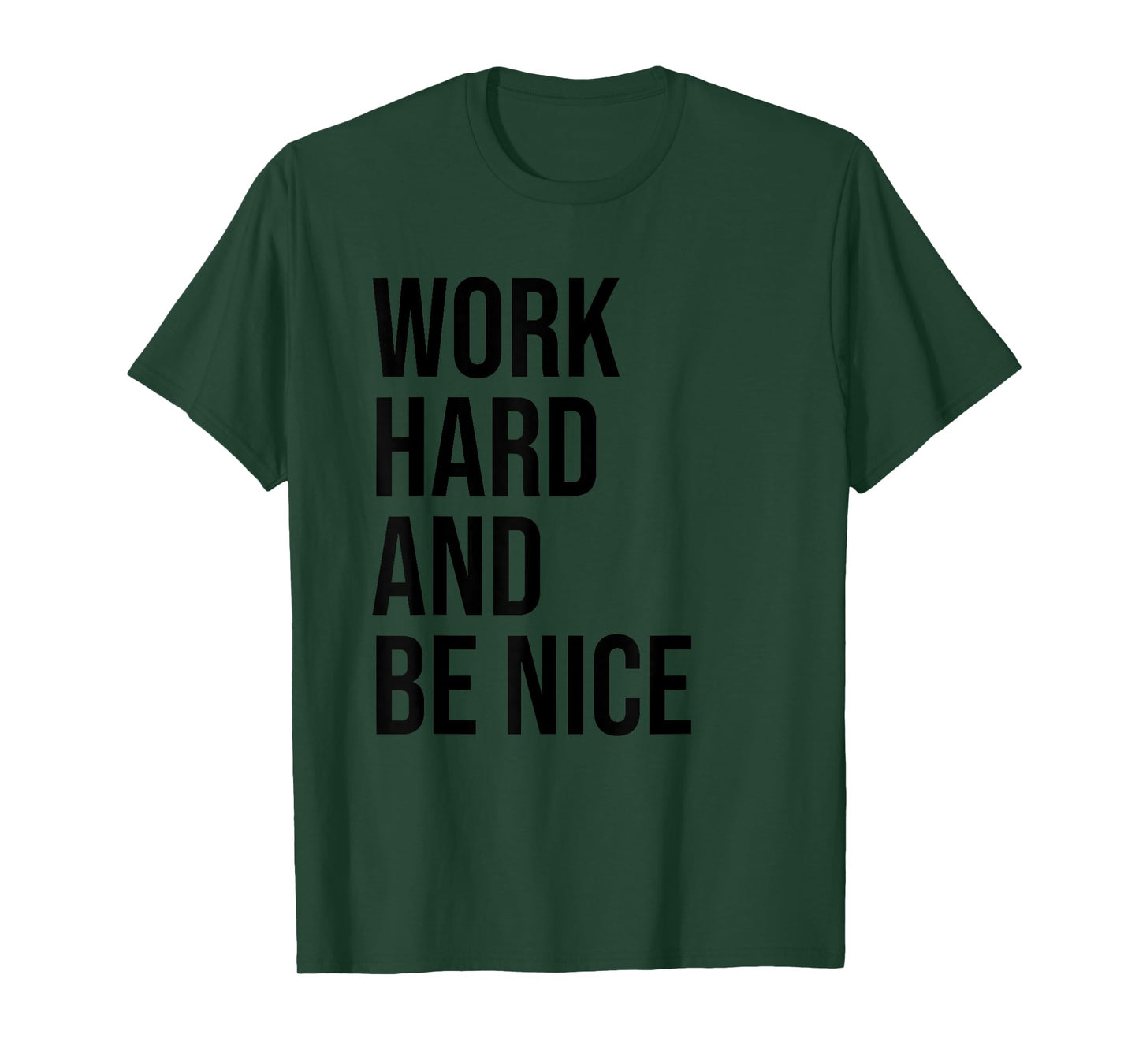 Work Hard And Be Nice Shirt,Dude Be Kind,Choose Kindness T-Shirt