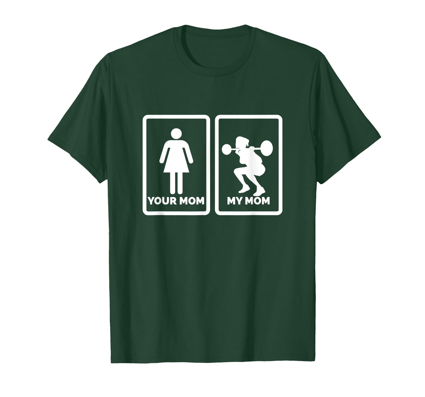 Your Mom My Mom funny gym T-Shirt by Tek400 T-Shirt