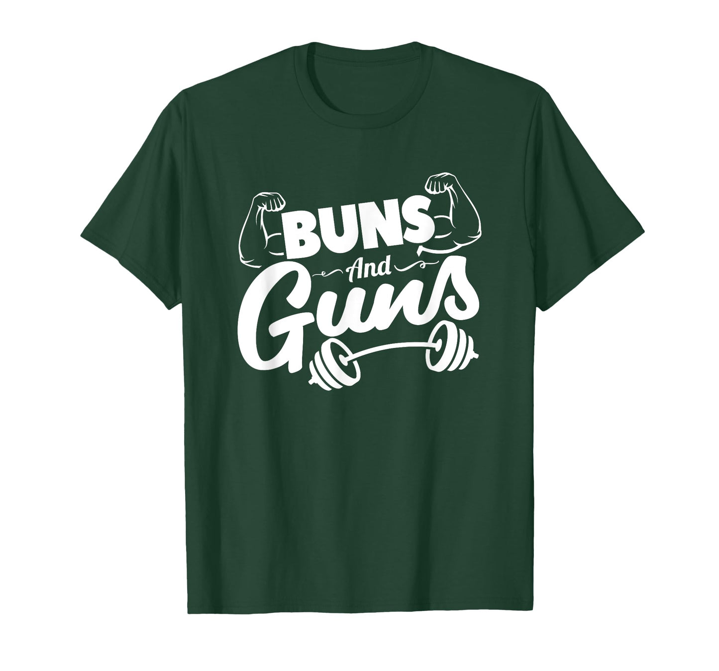 Funny Gym Fitness Buns and Guns T-Shirt