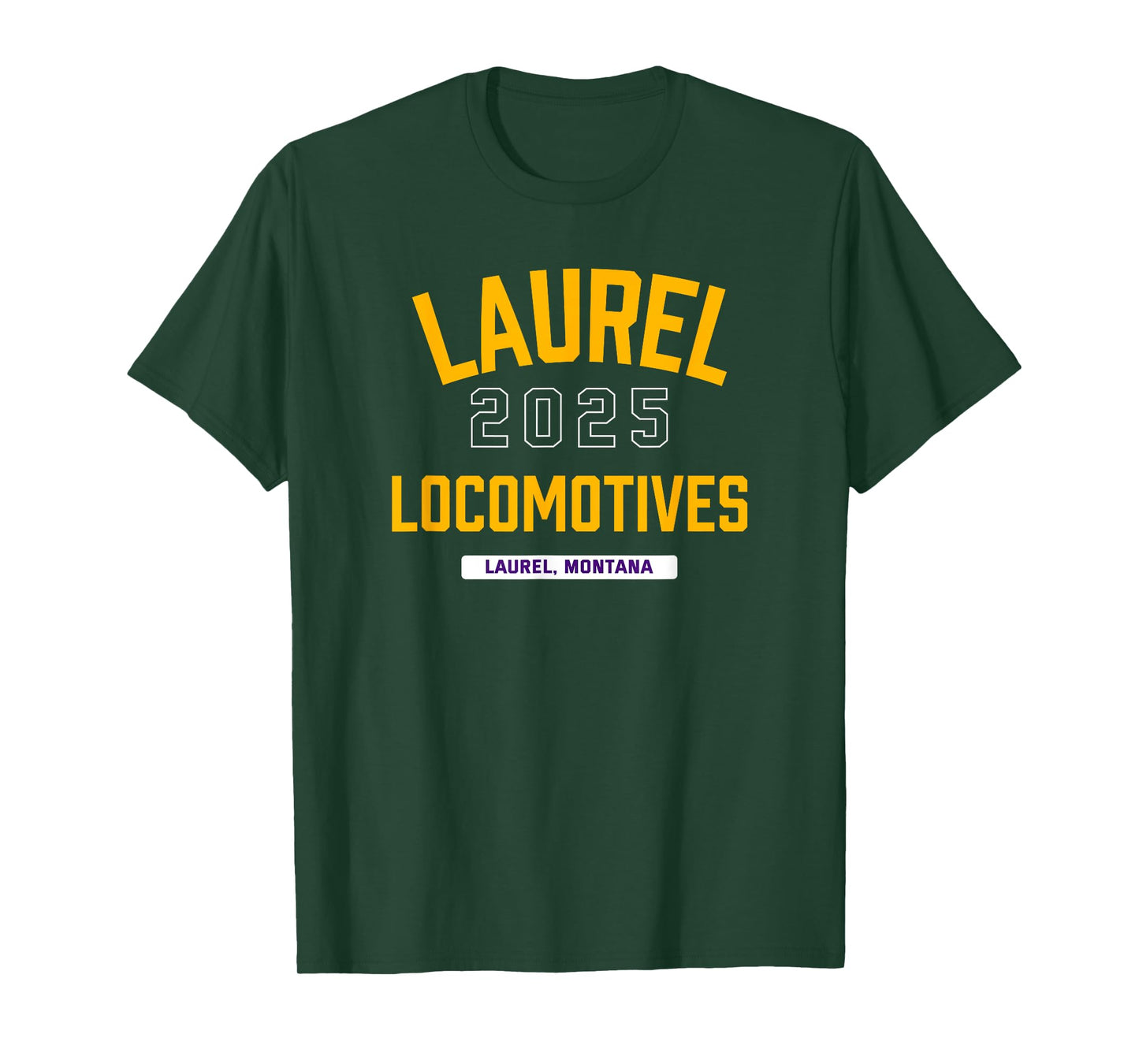 Laurel Locomotives Laurel, Montana 2025 T-Shirt