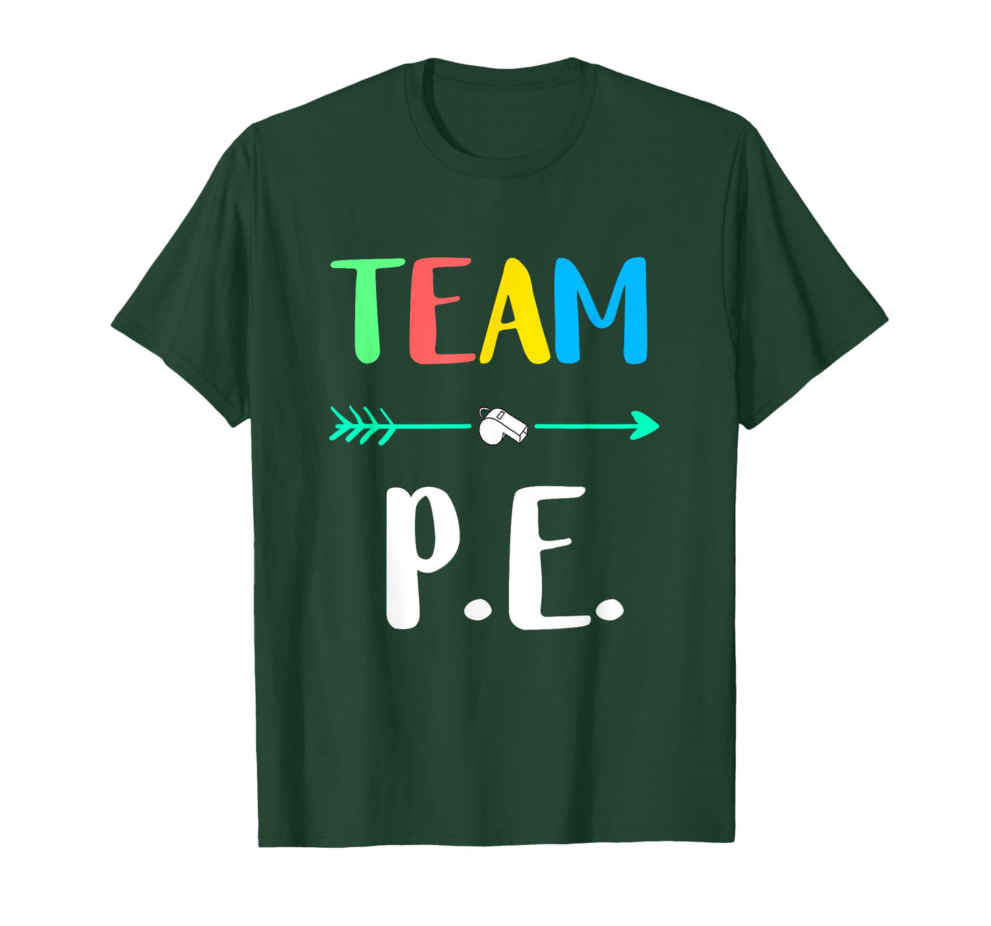 Team P.E. School Teacher PE Teacher Strong Physical Teacher Men Women Kids T-Shirt