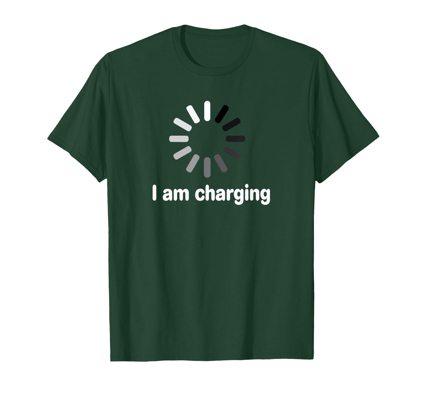 I am Charging Funny Humor Low Energy Sarcasm Men Women T-Shirt