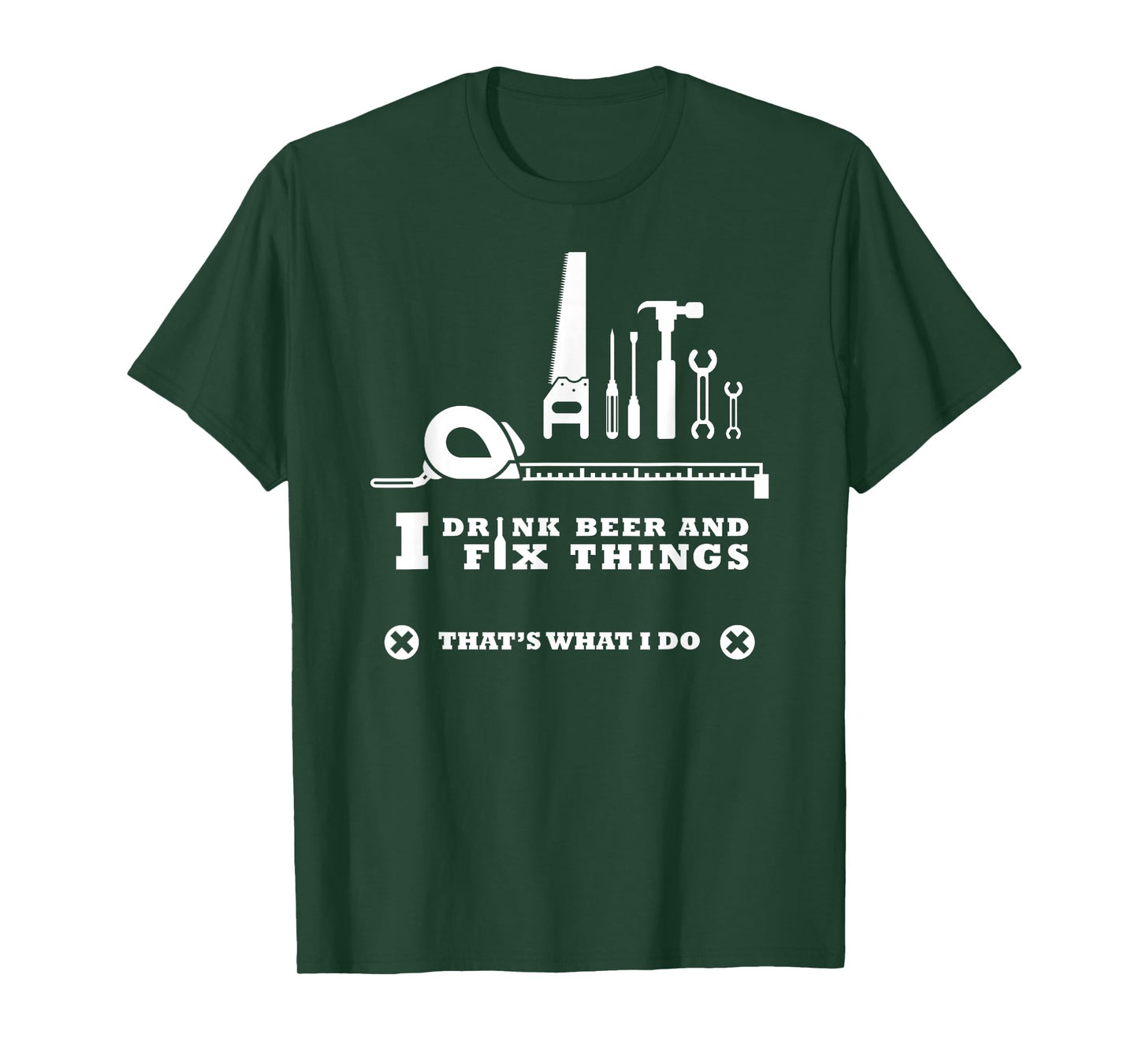 I Drink Beer and Fix Things Shirt Working Man T-Shirt T-Shirt