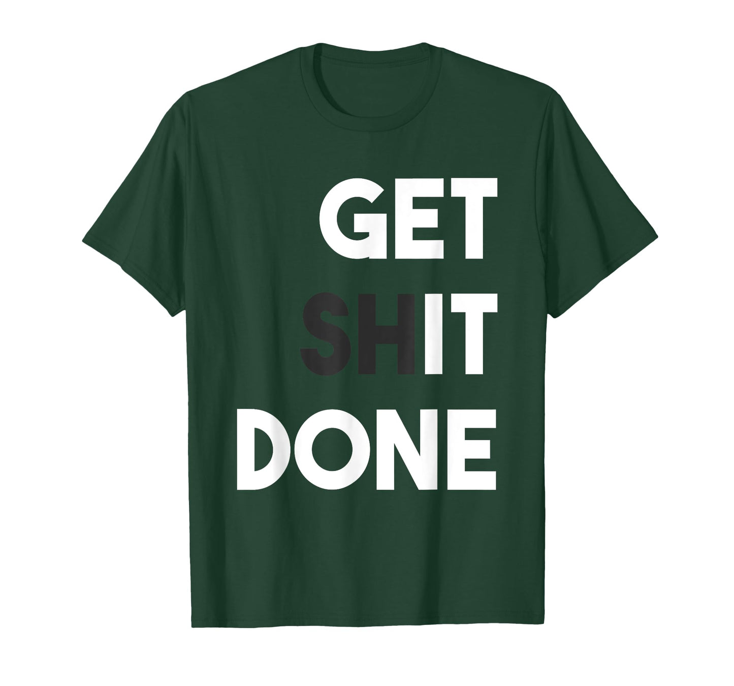 Workout Gym T Shirt Get Shit Done in Fitness Man Work Hard T-Shirt
