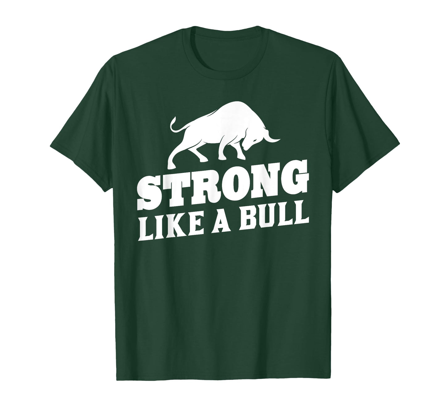 Strong Like A Bull Powerlifting Bodybuilding T-Shirt