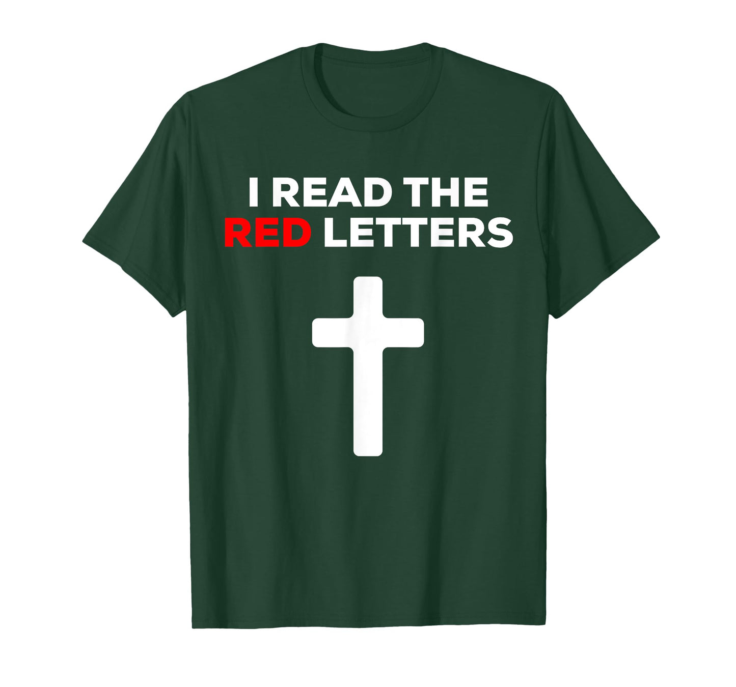 I Read The Red Letters T-Shirt