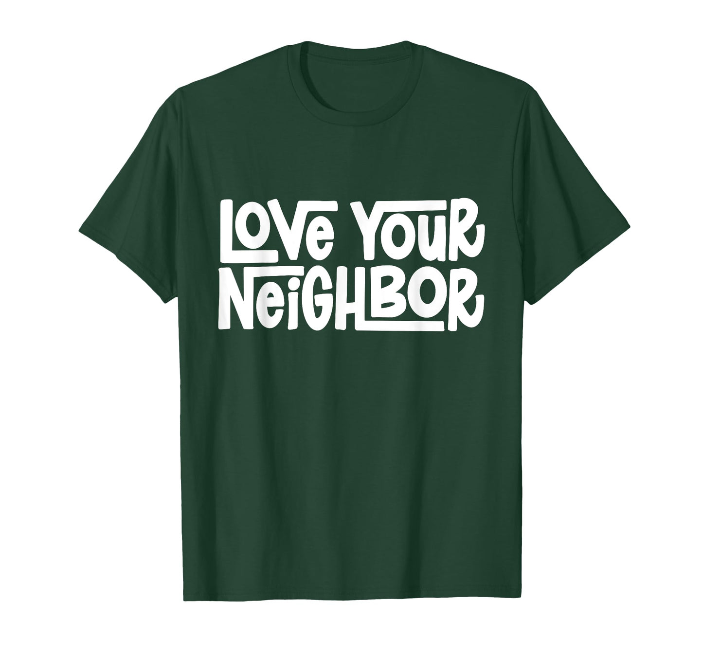 Love Your Neighbor T-Shirt