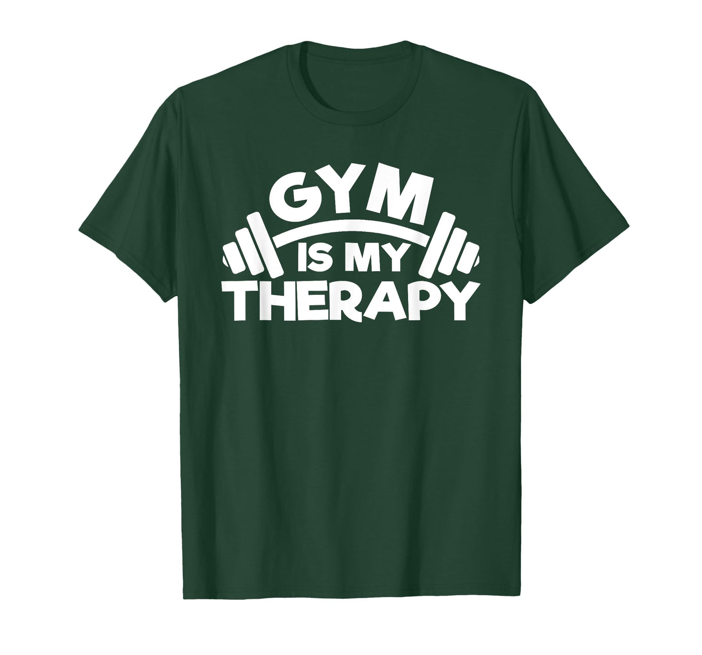 Gym Is My Therapy Funny Fitness Quote Workout T-Shirt