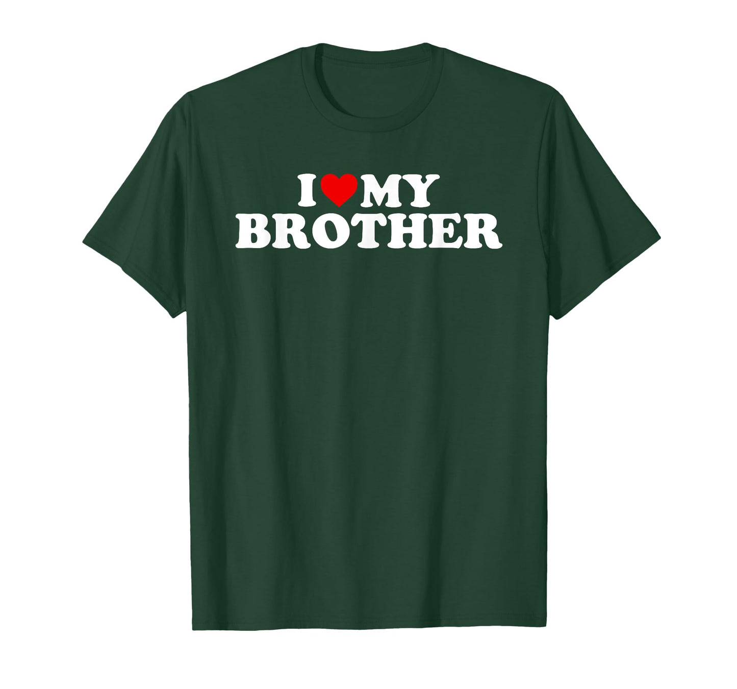 I Love My Brother T-Shirt T-Shirt