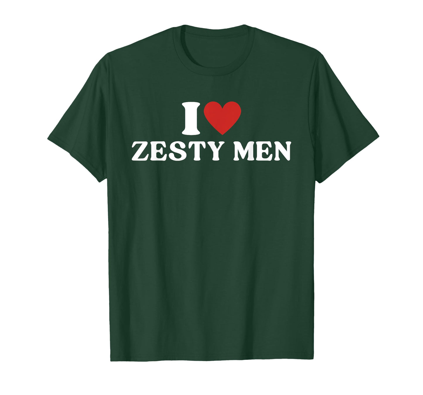 I Love Zesty Men I Heart Zesty Men T-Shirt