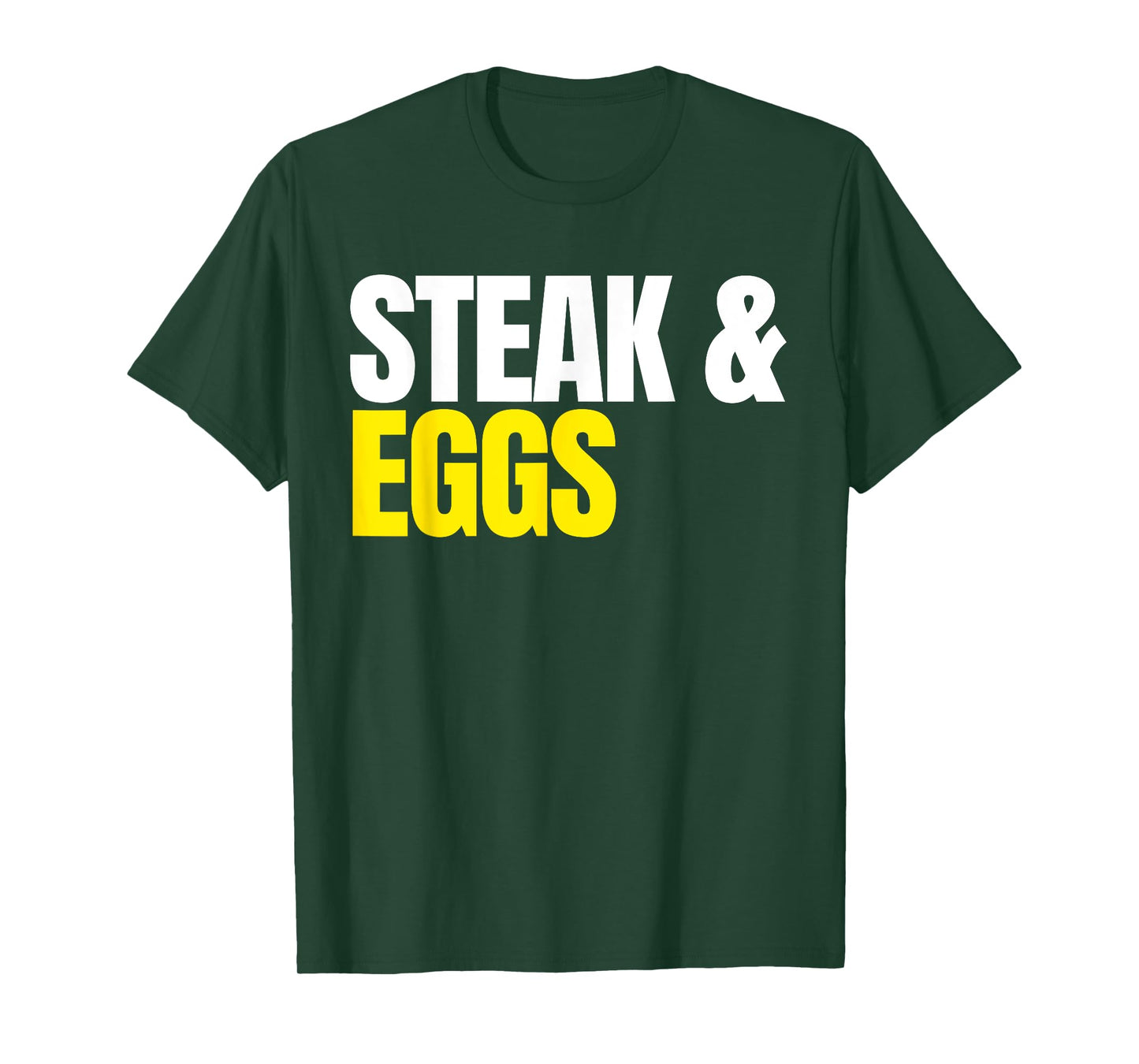 Steak and Eggs T-Shirt T-Shirt