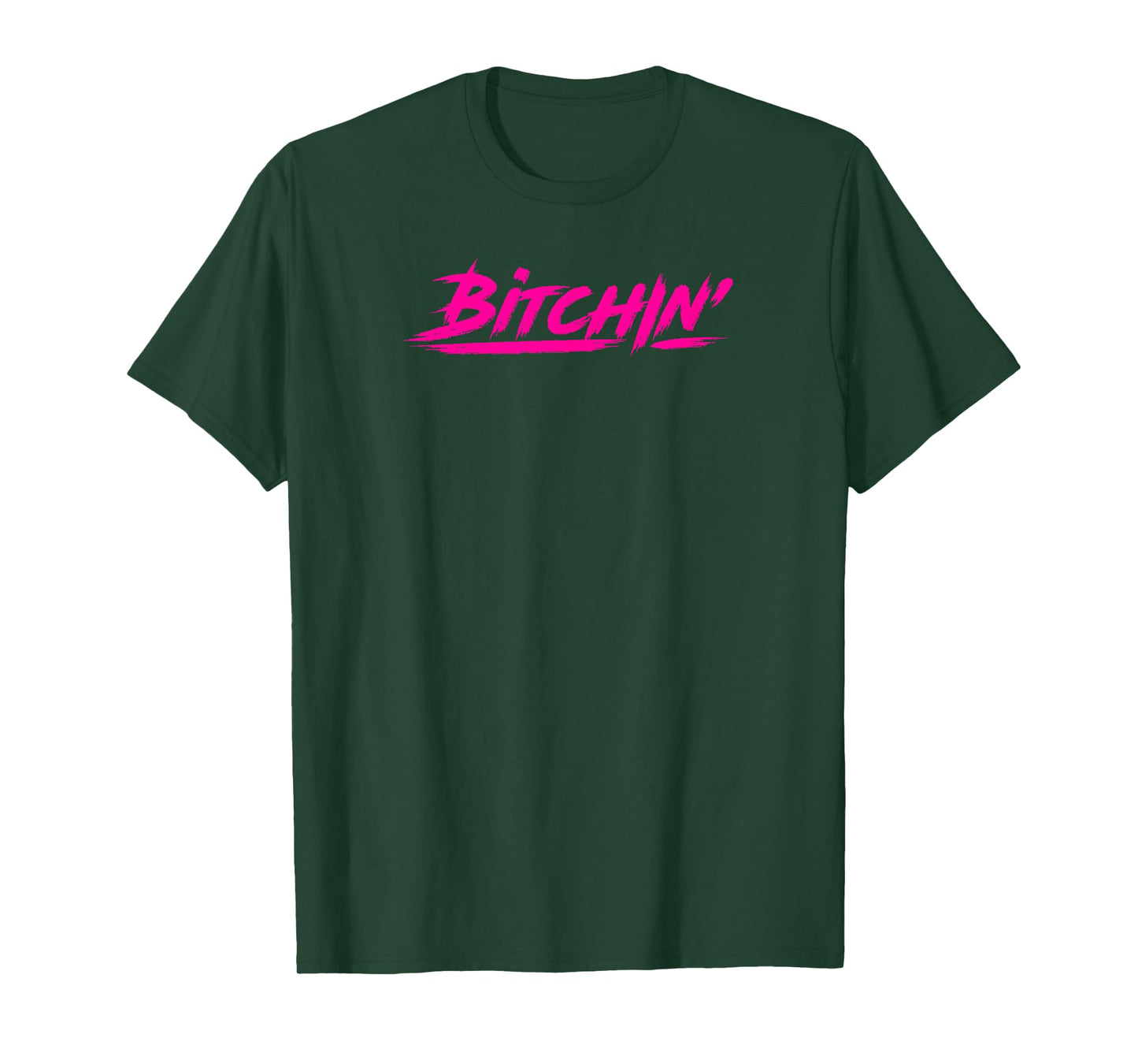 Bitchin T-Shirt gift novelty Shirt for gym goers and lifters T-Shirt