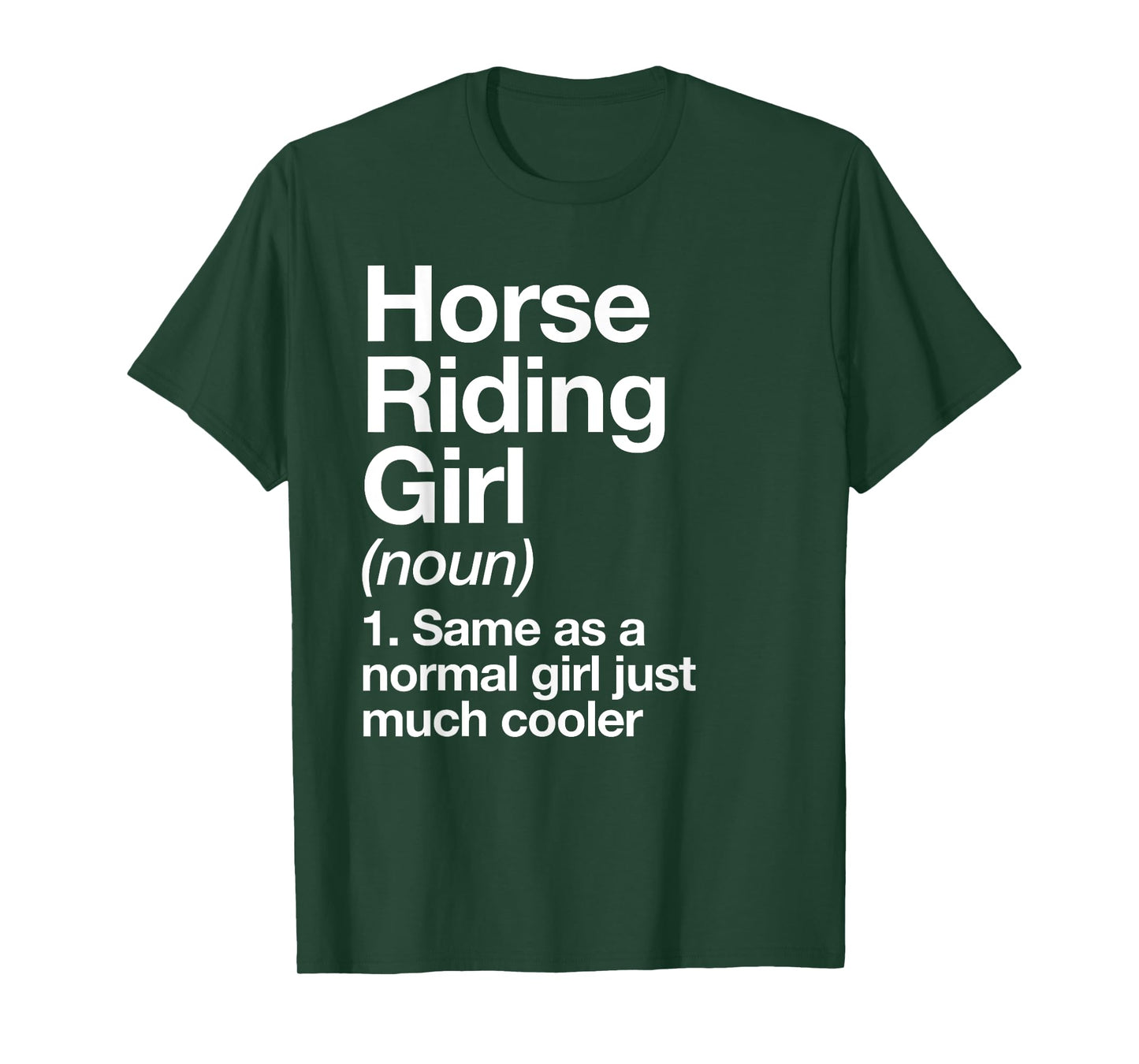 Horse Riding Girl Definition Funny & Sassy Sports T-Shirt