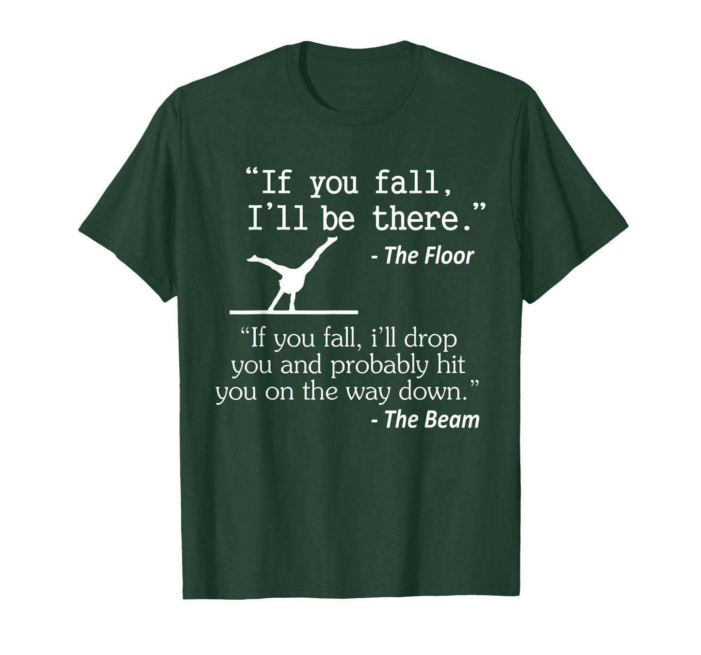 Girls & Boys Funny Gymnastics Floor Sayings Gift T-Shirt T-Shirt