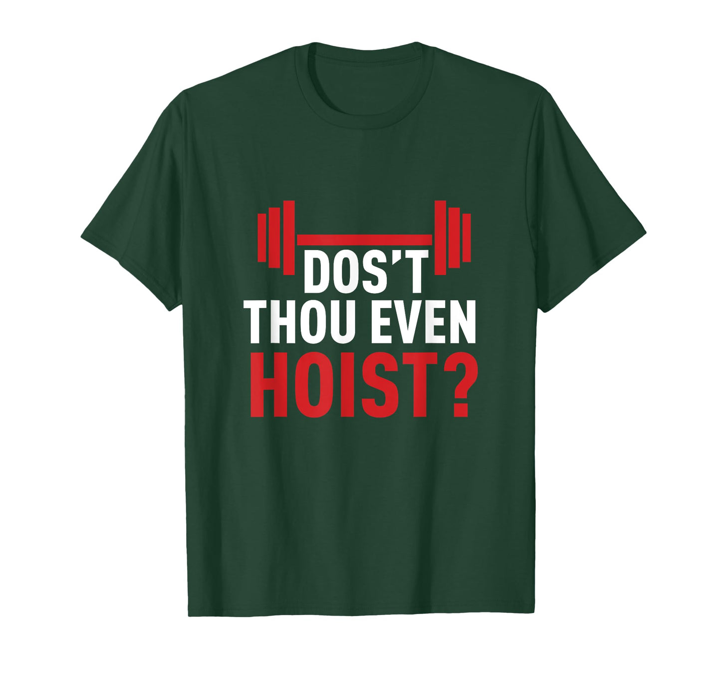 Dos't Thou Even Hoist Meme Deus Vult Funny Squats T-Shirt