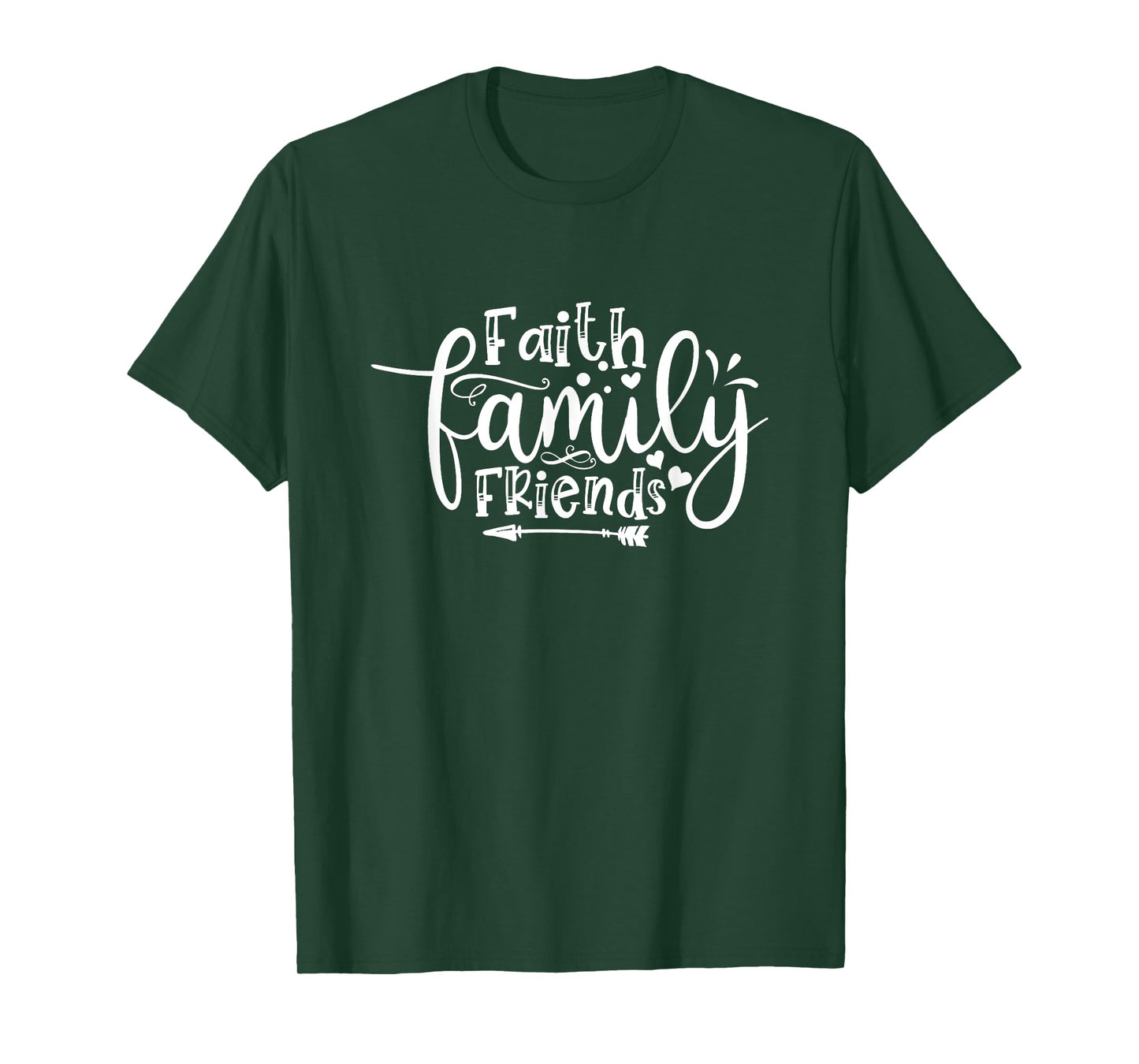 Faith Family Friend Christian Hope Jesus T-Shirt