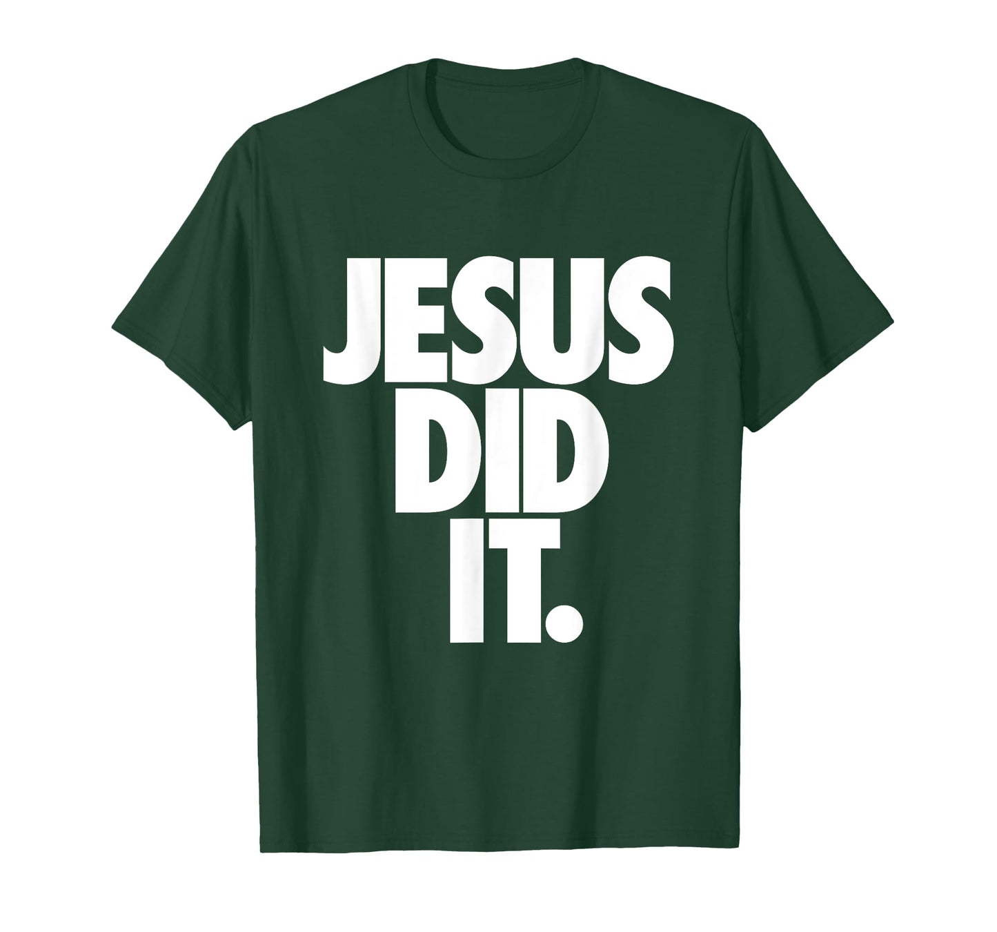 Christian Stuff for Kids Boys Girls Women Men - Jesus Did It T-Shirt