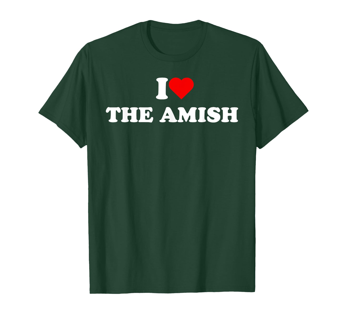 I Love The Amish Funny Retro Graphic T-Shirt