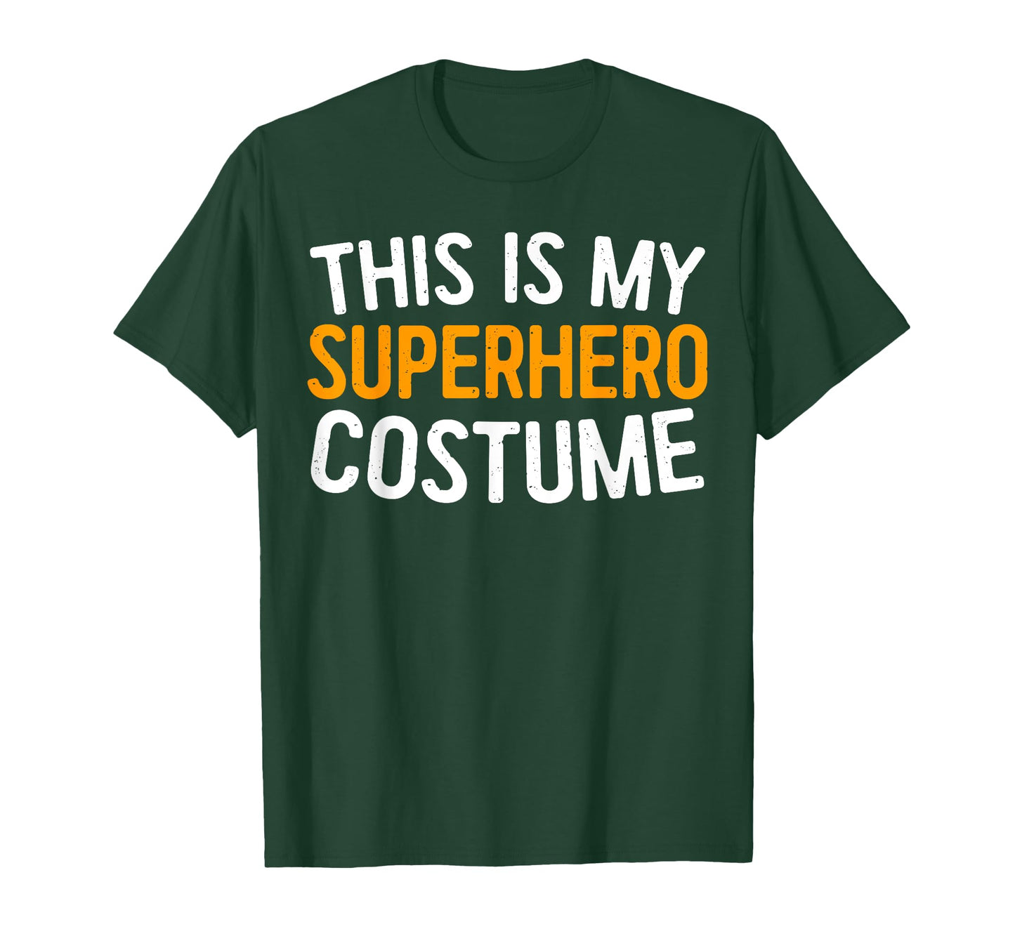 This Is My Superhero Costume T-Shirt Halloween Costume Shirt T-Shirt