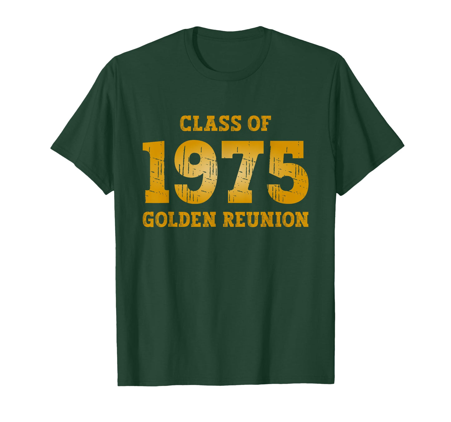 Class of 1975 Class Reunion 50th Golden Reunion 75 Grad T-Shirt