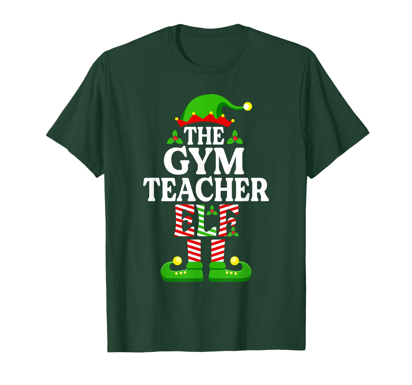 The Gym Teacher Elf Shirt Funny Christmas Family Matching T-Shirt