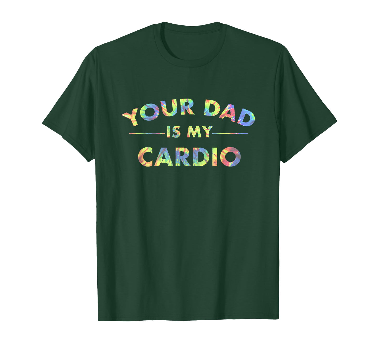 Your Dad Is My Cardio Funny DILF Workout Gym Women Mens T-Shirt