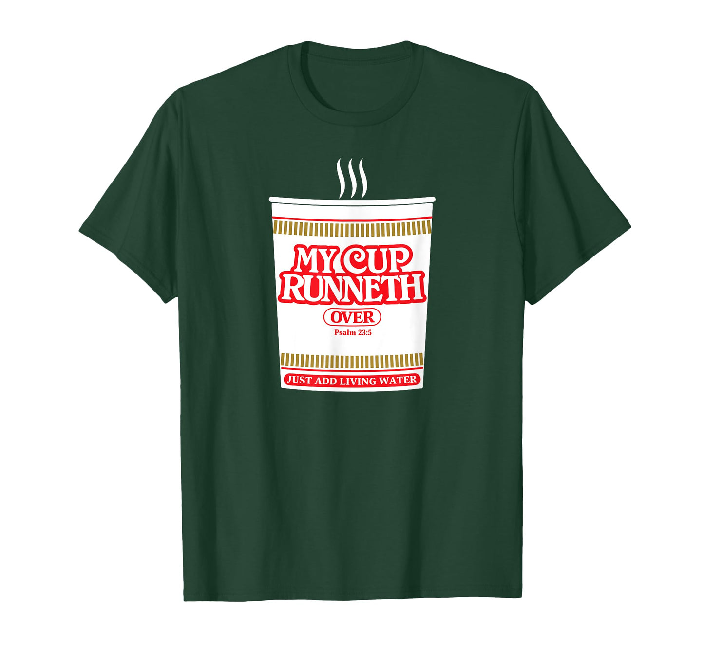 Funny My Cup Runneth Over Christian Scripture Psalm T-Shirt