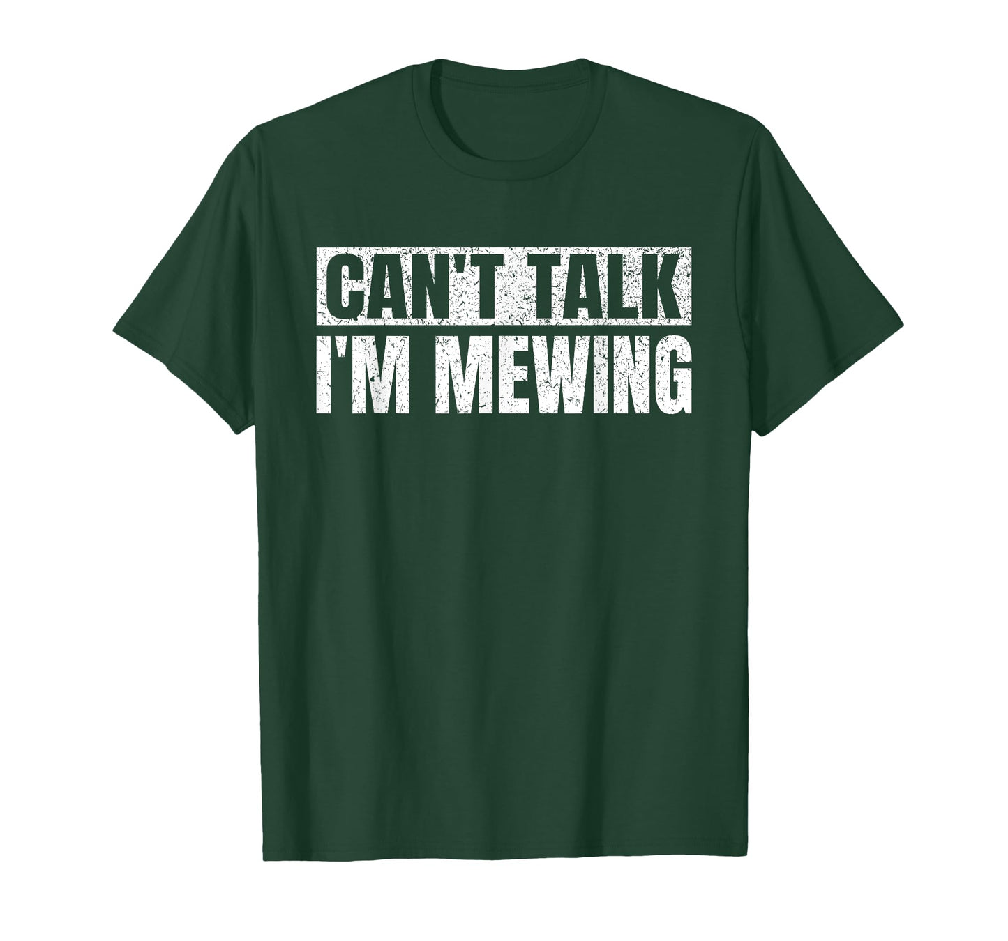 Can't Talk I'm Mewing Funny Quote Vintage Motivational Idea T-Shirt