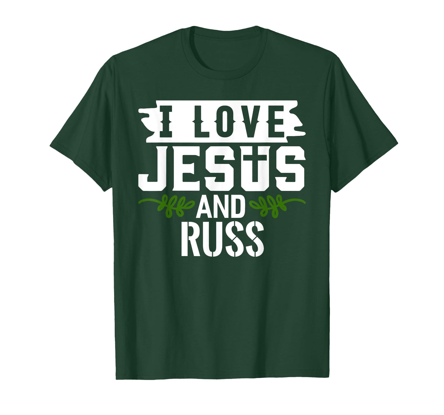 I Love Jesus And RUSS T-Shirt Name RUSS T-Shirt