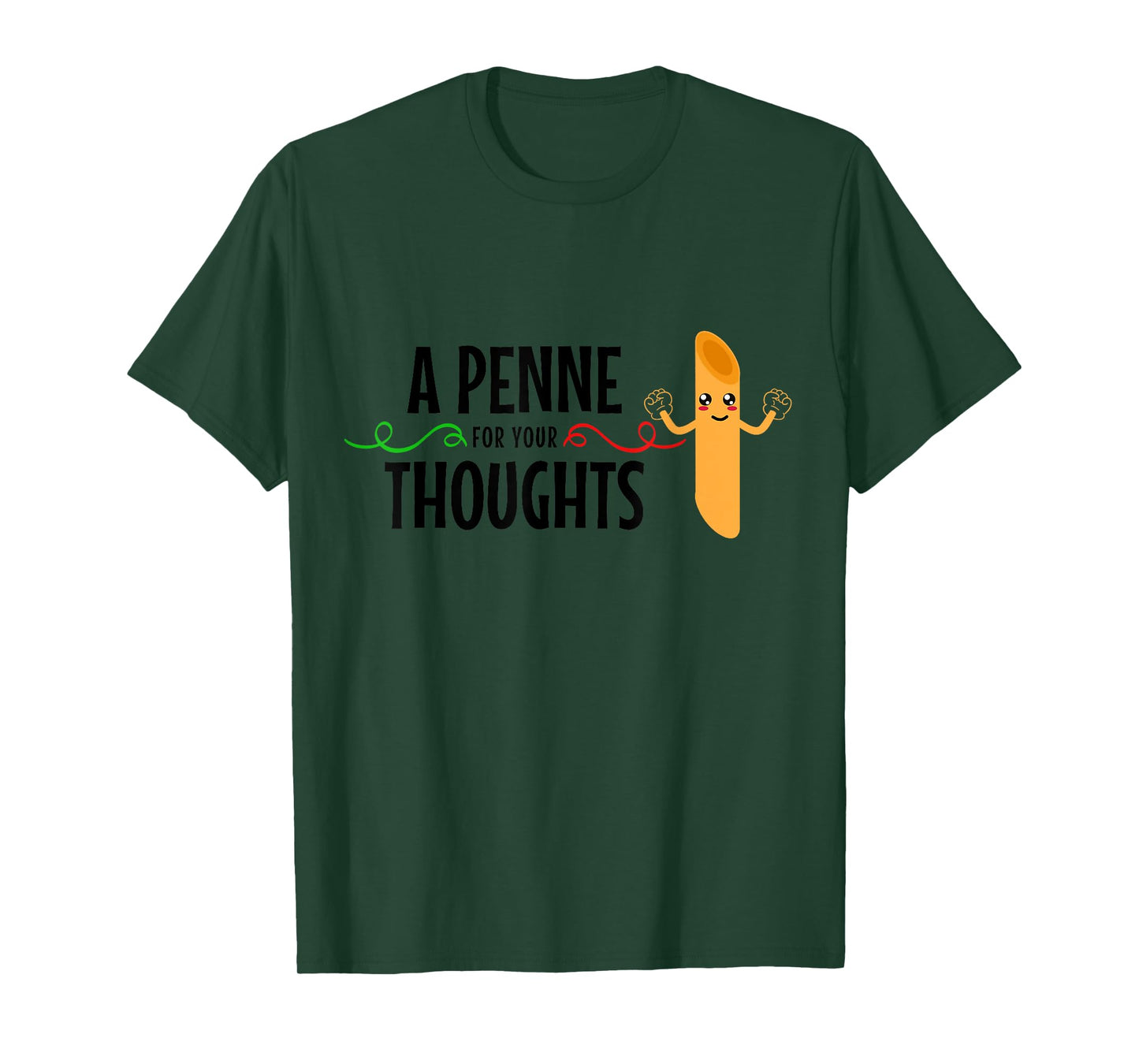 Italian A Penne For Your Thoughts Funny Italy Italia T-Shirt