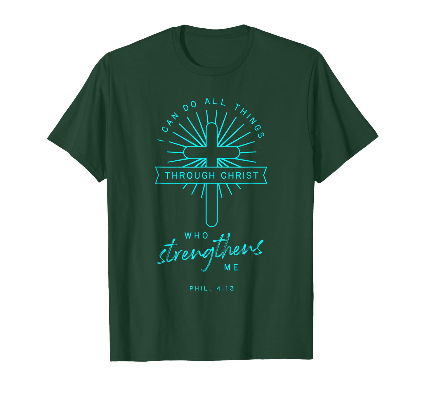 Phil 4 13 All Things Through Christ Bible Verse Religious T-Shirt