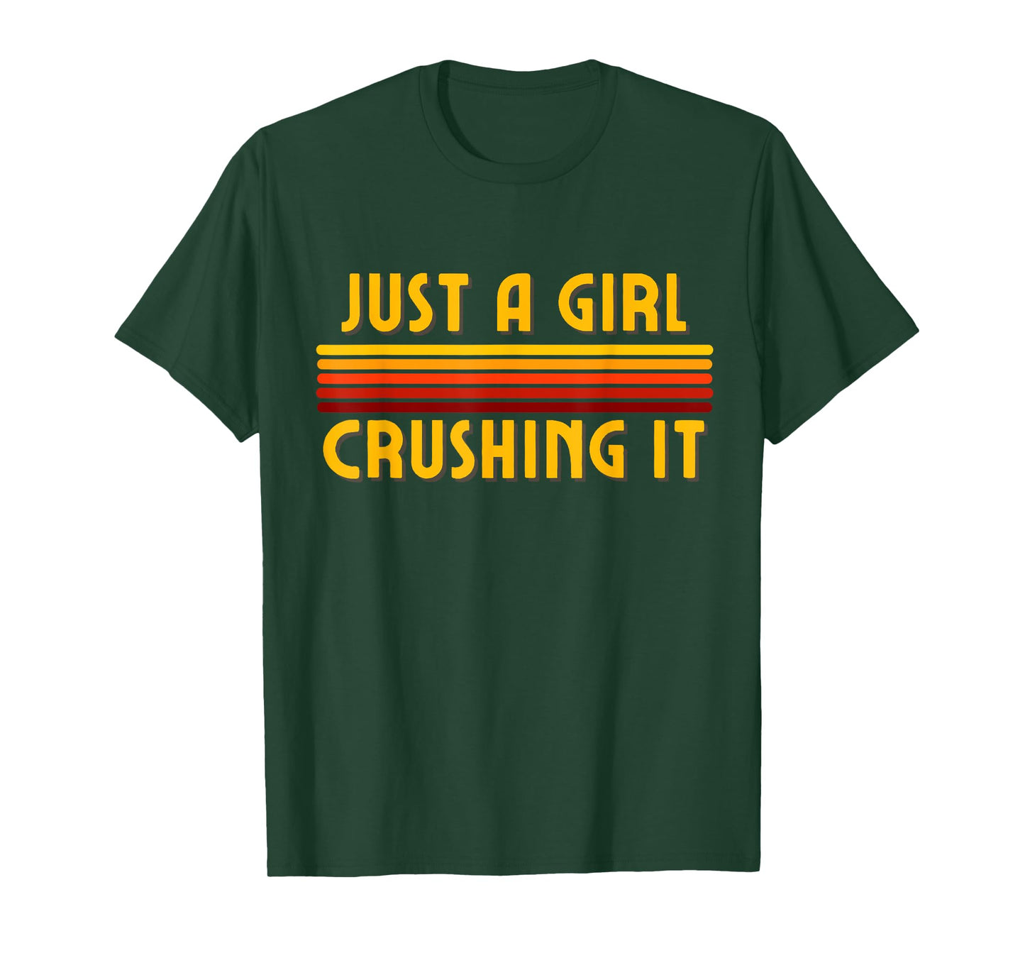Just A Girl Crushing It, Crushing It, I Crush It, Crusher T-Shirt