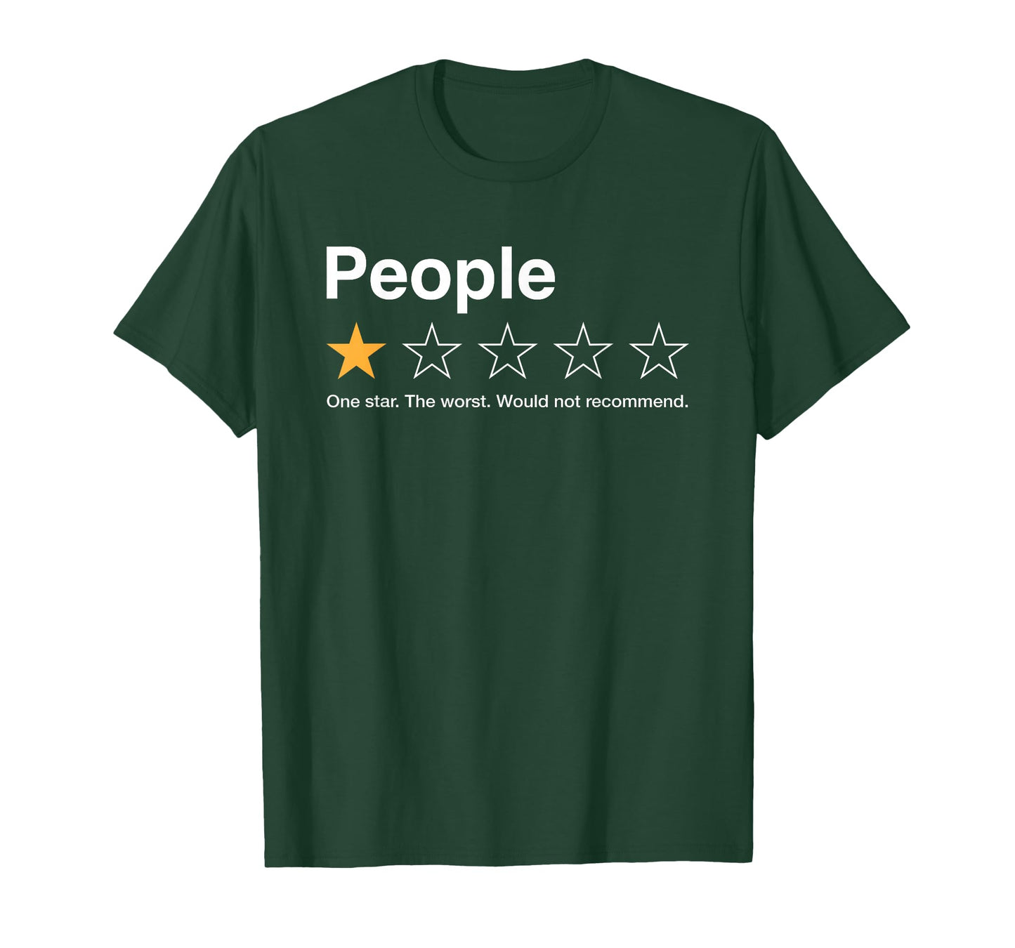 People One Star Rating Would Not Recommend Introvert T-Shirt