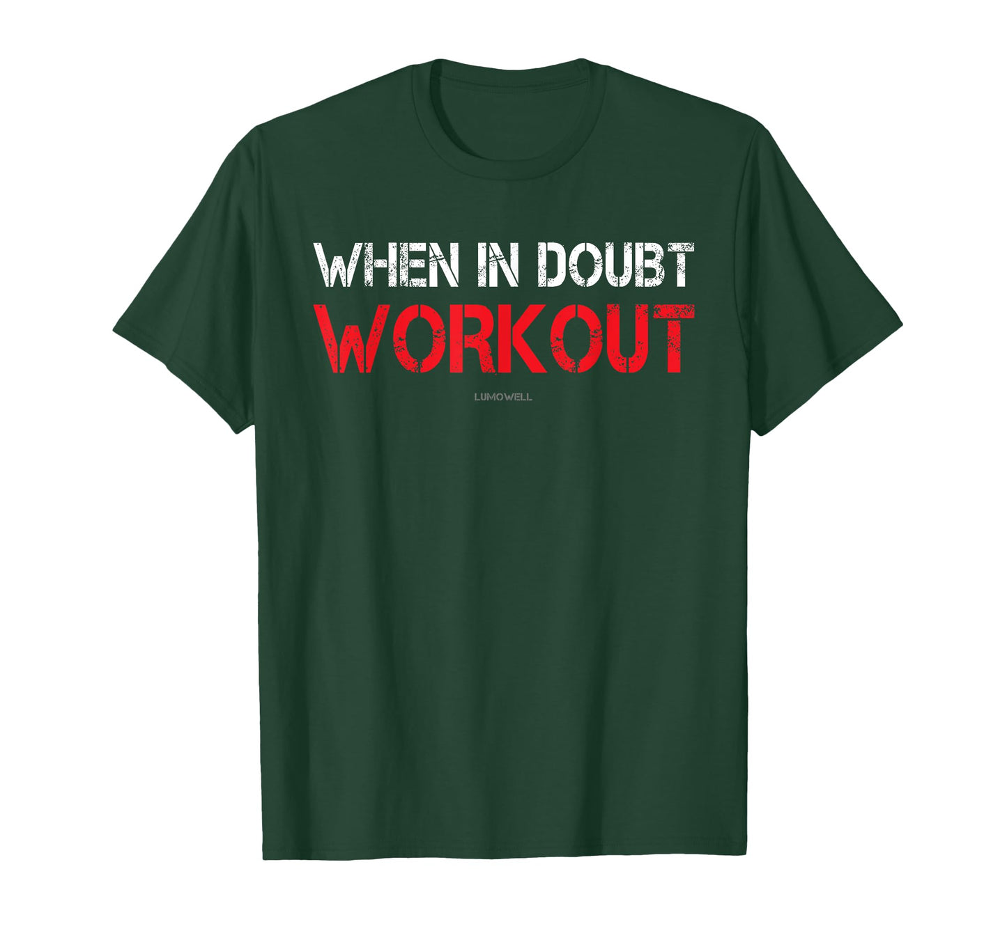 When in Doubt Workout T-Shirt - Funny Gym Shirts