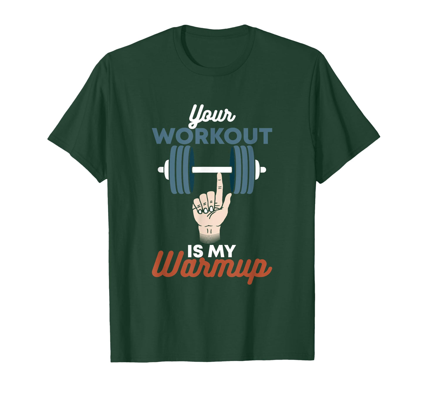Your Workout Is My Warmup - Funny Powerlifting Gym T-Shirt