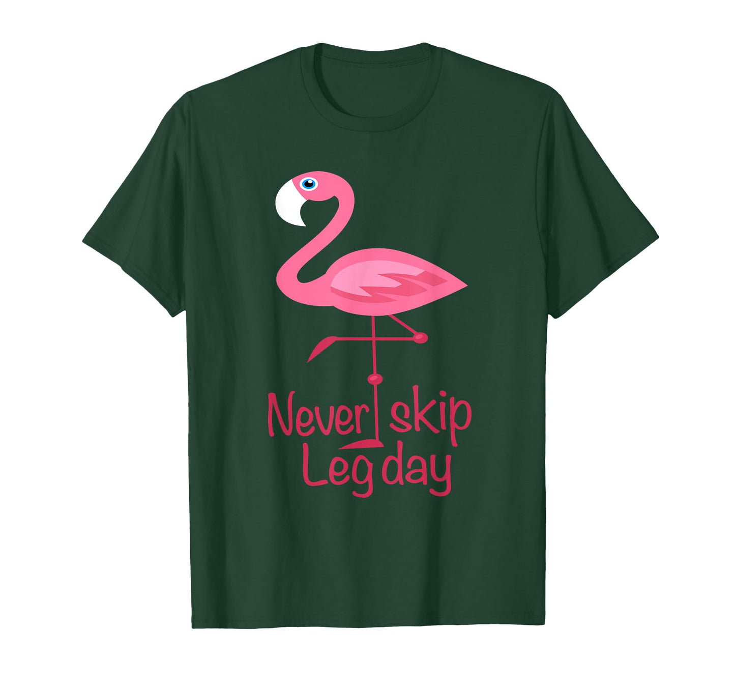 Never Skip Leg Day - Gym Fitness Workout Flamingo T-Shirt