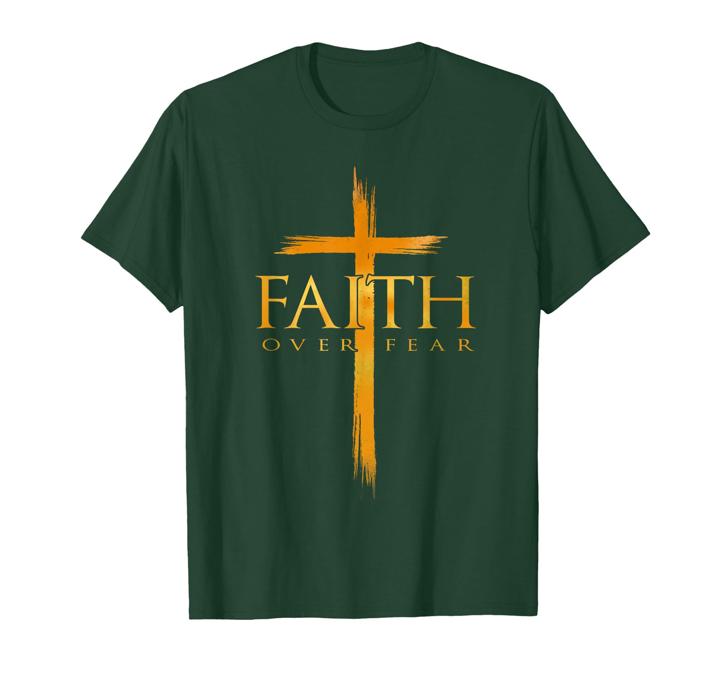 Faith Over Fear American Christian Cross God Jesus T-Shirt