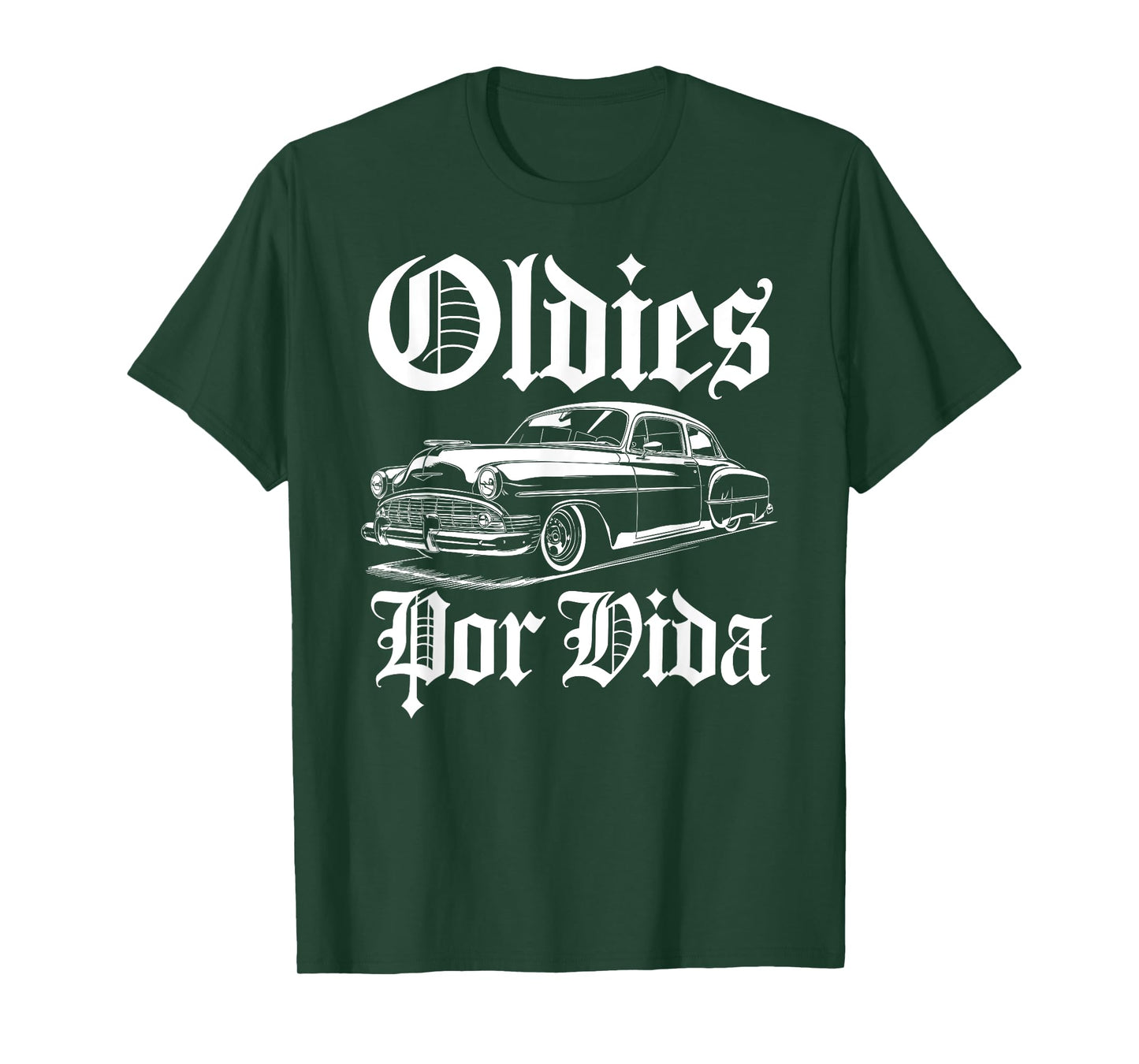 Oldies Por Vida Vintage Lowrider Car Mexican Chicano Cholo T-Shirt
