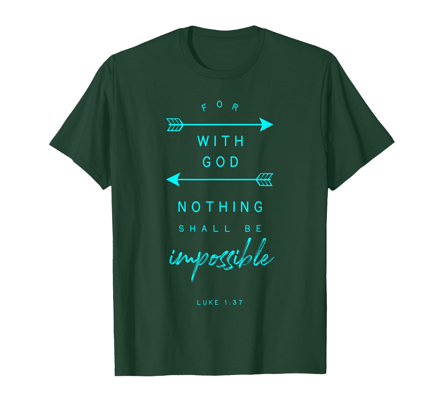 Luke 1 37 With God Impossible Bible Verse Quote Religious T-Shirt