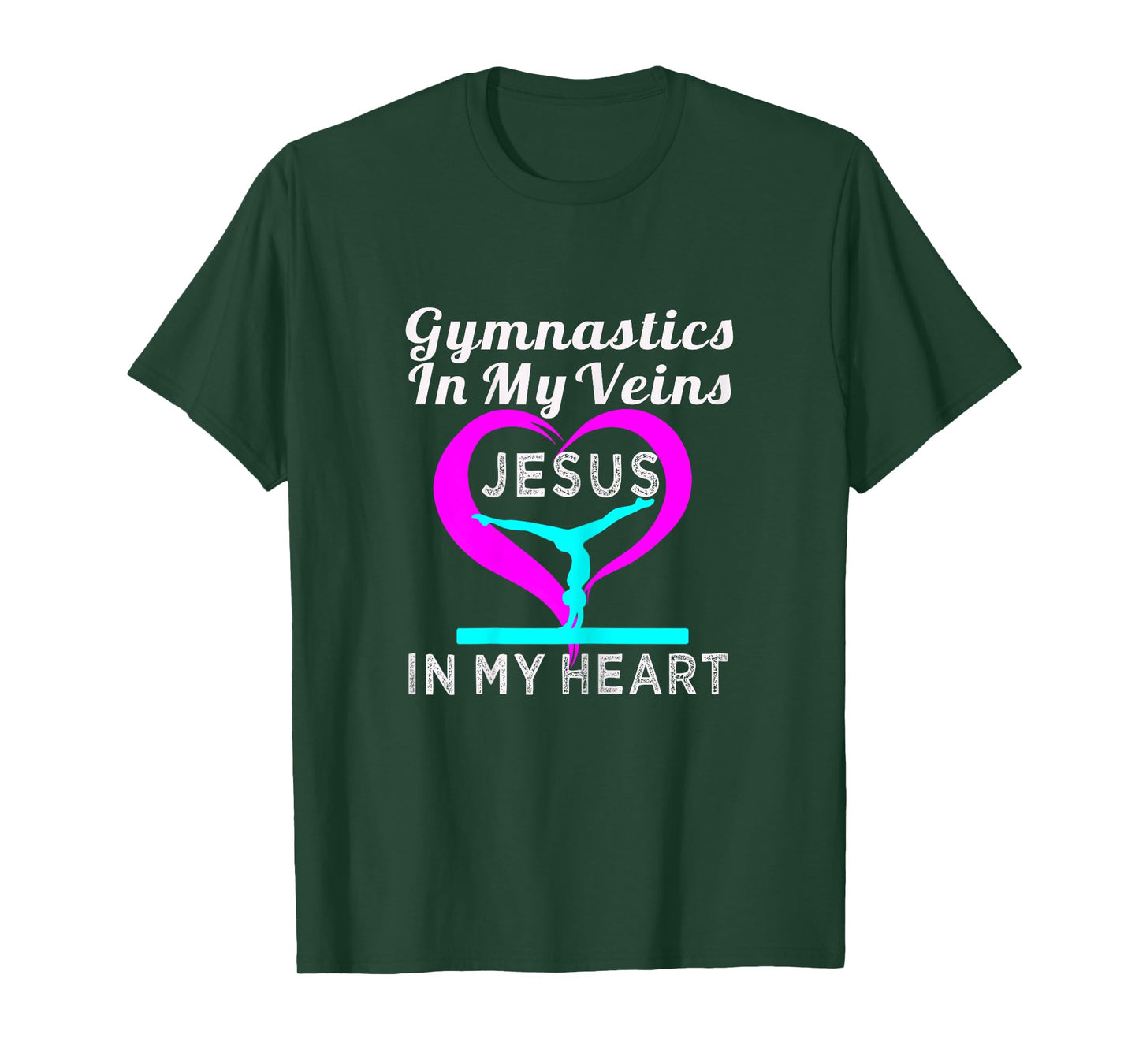 Top Gymnastics in my Veins Jesus in my Heart Gift Tshirt T-Shirt