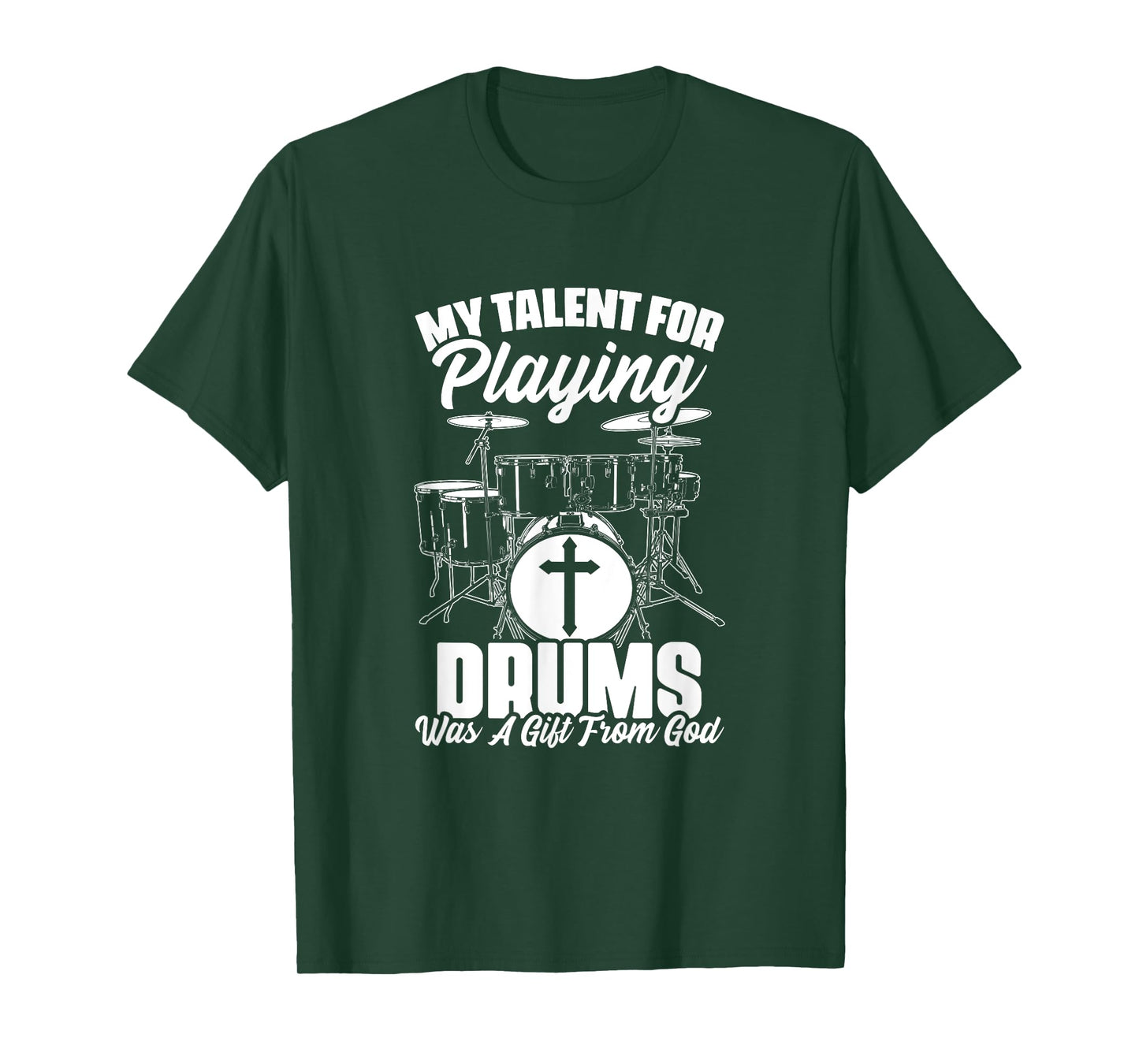 Drums Gift From God Drumming Percussion Christian Drummer T-Shirt