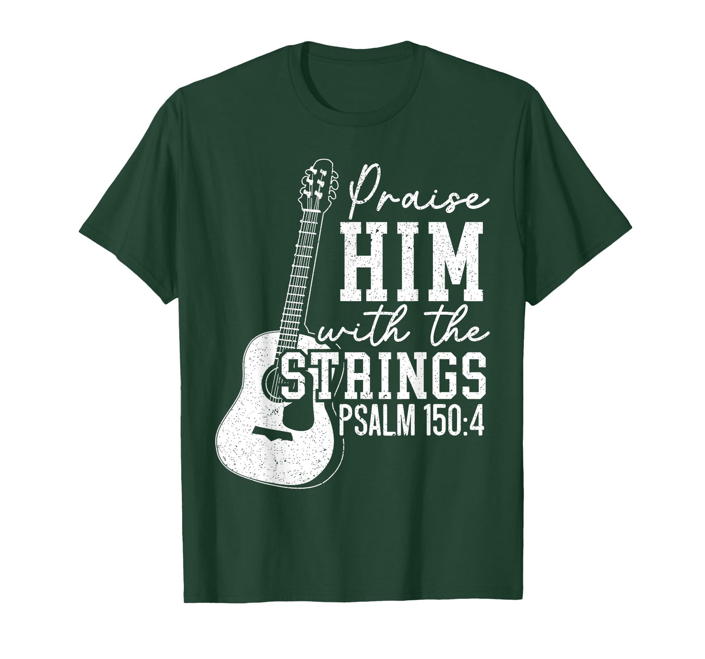 Praise Him With The Strings Guitars Musician Instrumentalist T-Shirt