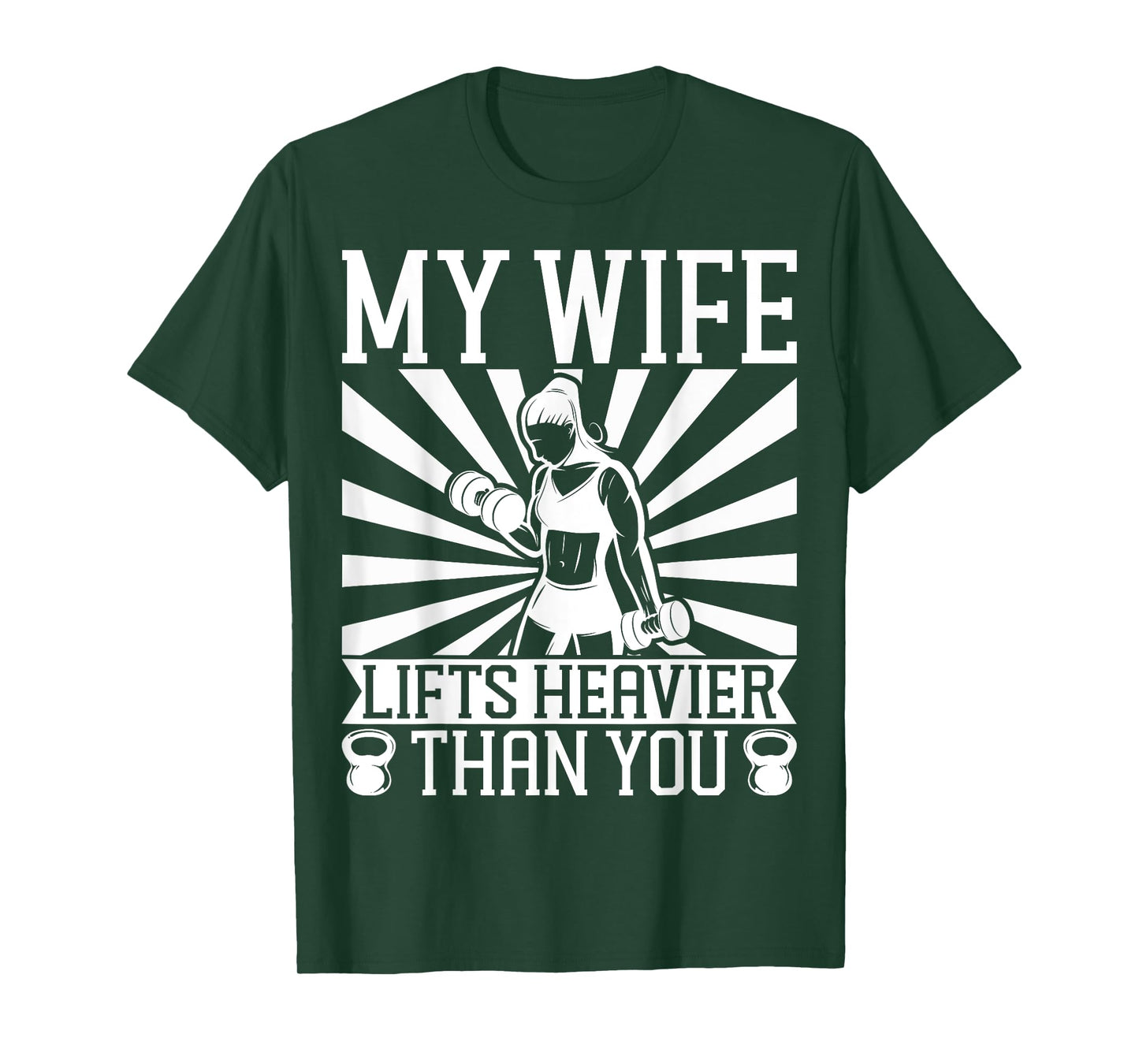 My Wife Lifts Heavier Than You | Fitness and Bodybuilding T-Shirt