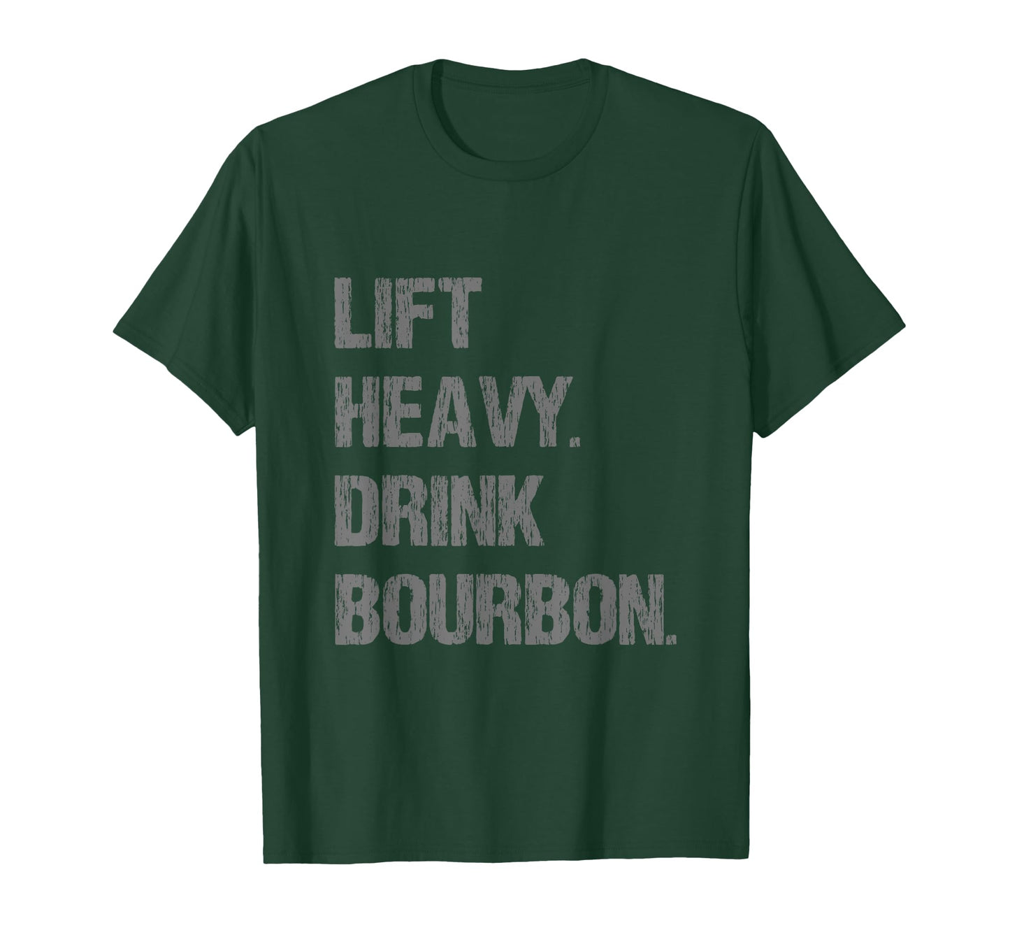 Lift Heavy Drink Bourbon Funny Gym Workout Lifting T-Shirt