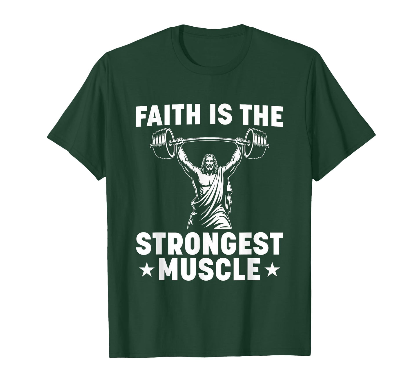 Faith Is The Strongest Muscle Lifting Jesus T-Shirt
