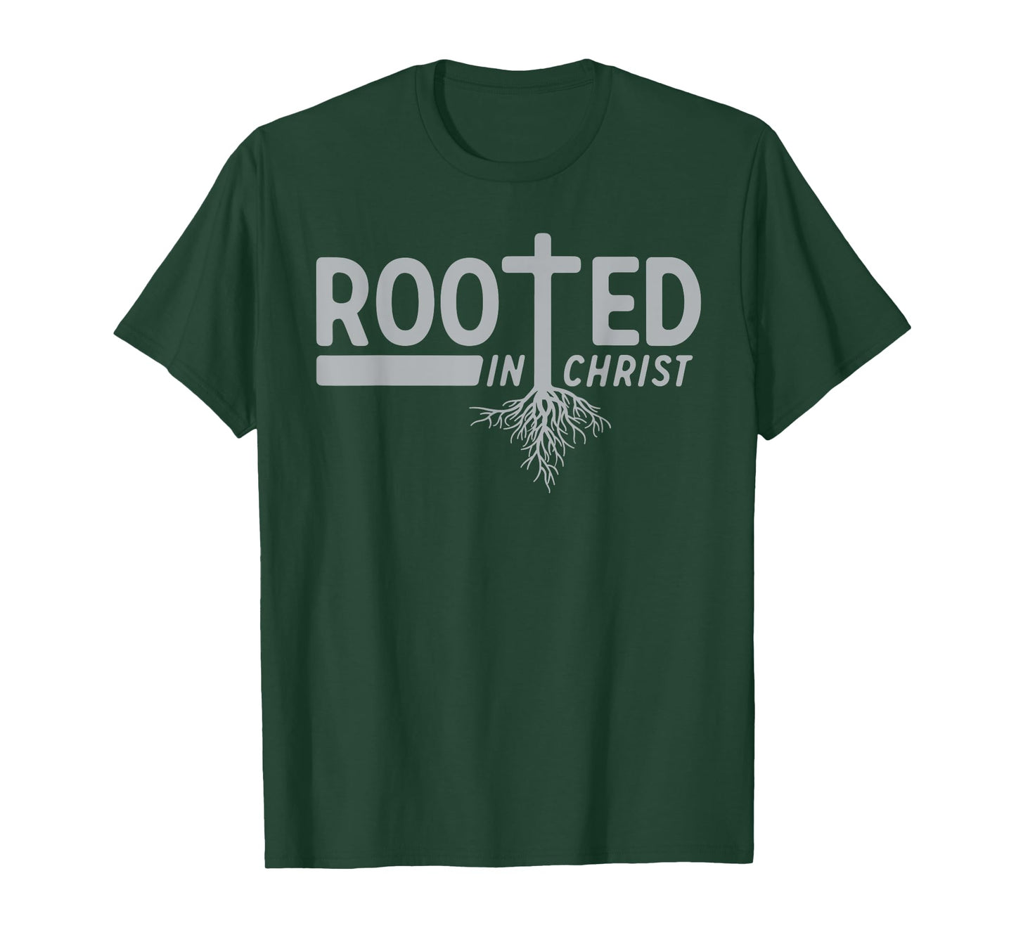 Rooted In Christ T-Shirt