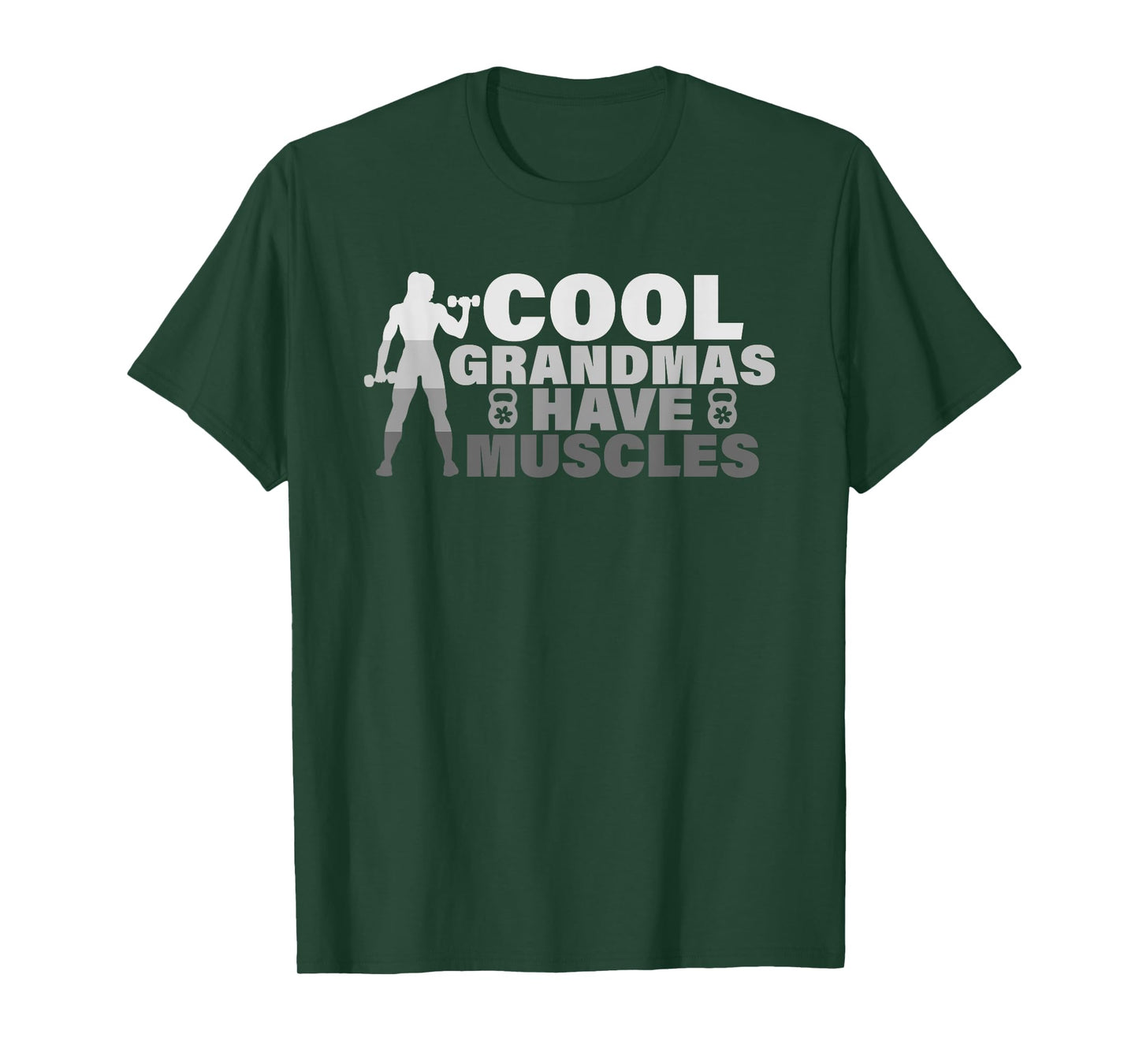 Cool Grandmas Have Muscles T-Shirt