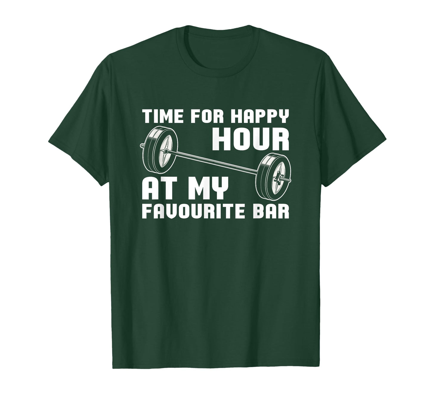 Weightlifting - Time For Happy Hour At My Favourite Bar T-Shirt