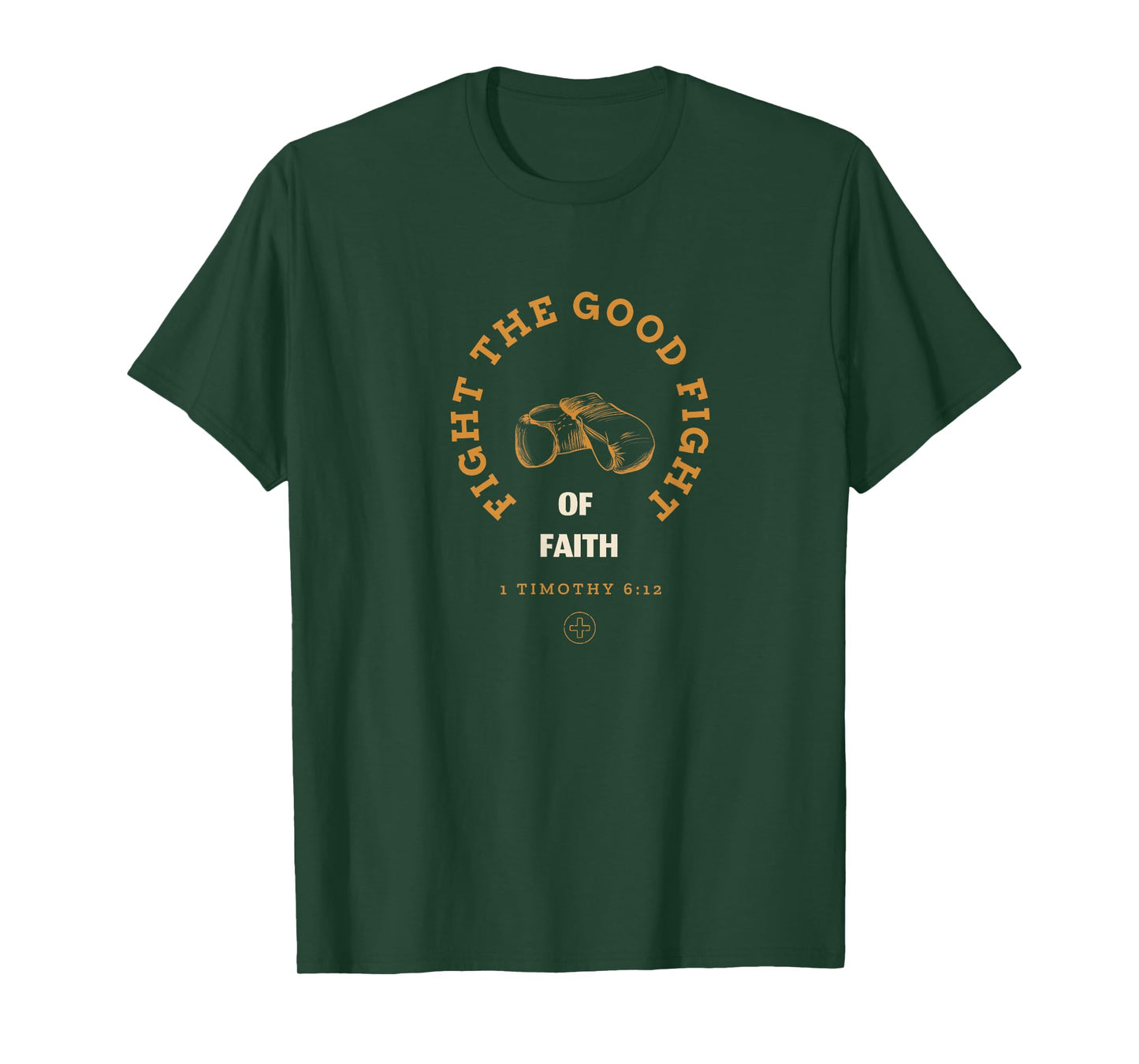 Fight the good fight of Faith T-Shirt