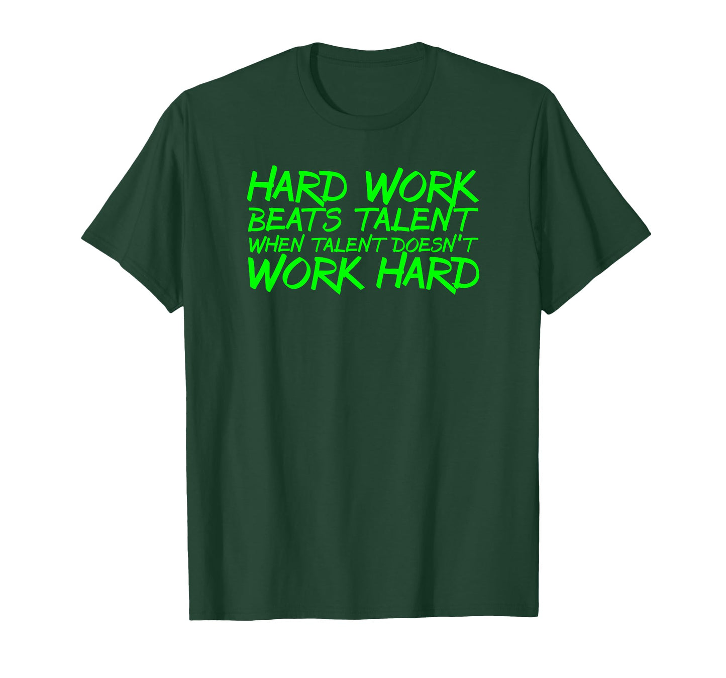 Hard Work Beats Talent sport athlete training gym t-shirt